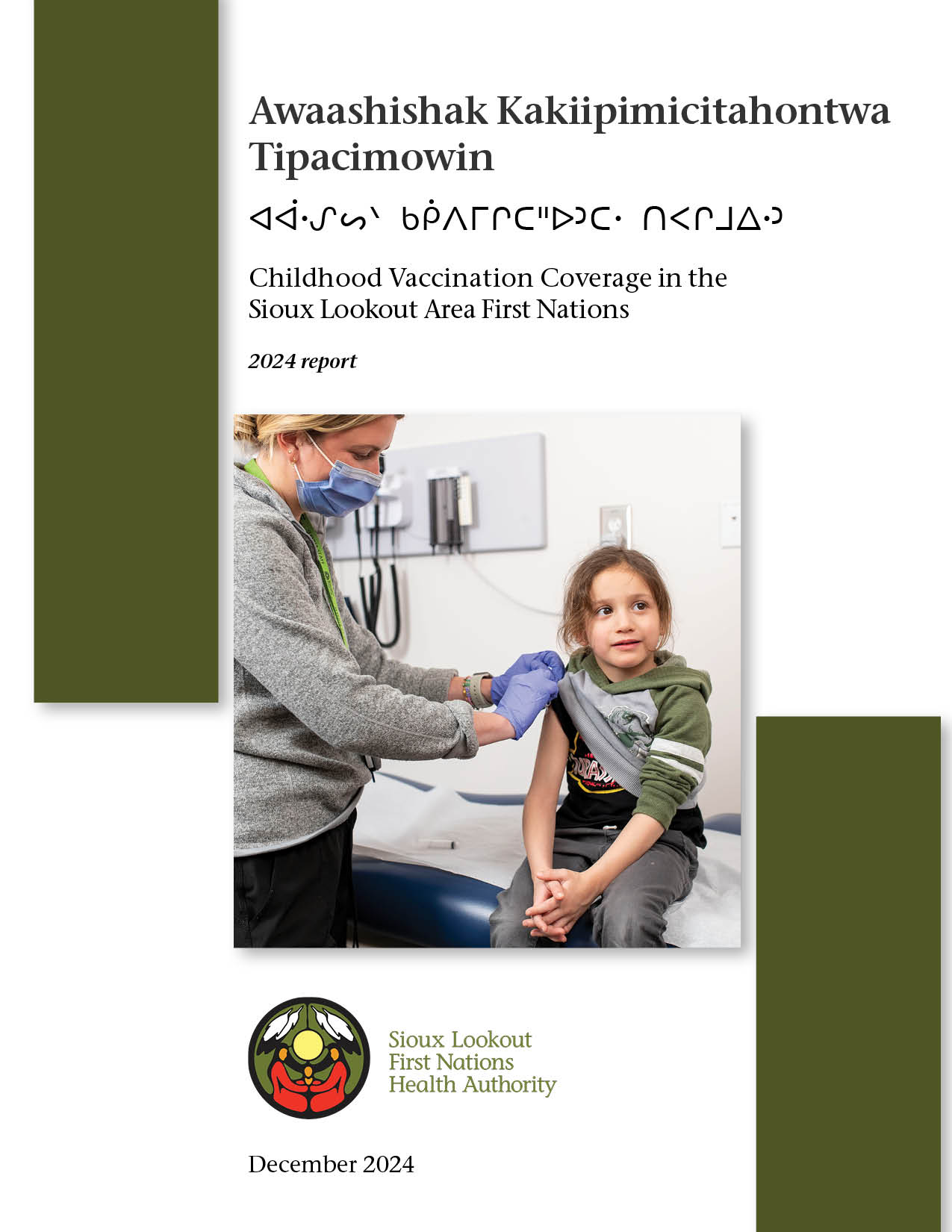 Childhood Vaccination Coverage in the Sioux Lookout Area First Nations 2024 reprot